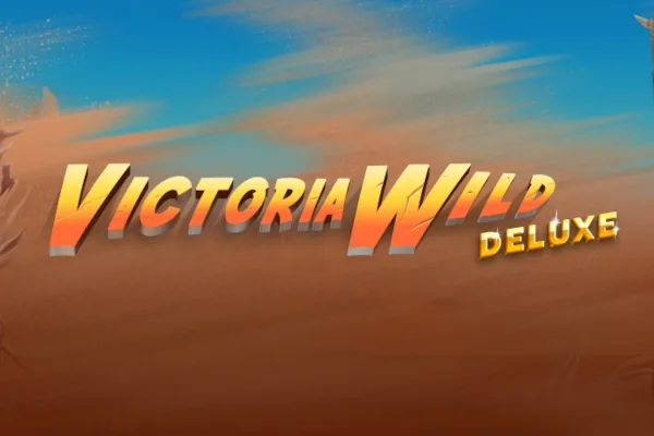 Victoria Wild Deluxe